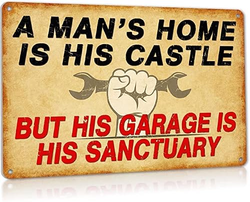 SMAZDFXX A Man's Home is His Castle But His Garage is His Sanctuary Funny Metal Tin Signs Vintage Man Cave Vintage Metal Street Sign For Garage Metal Sign for Cafes Bar Club 12"x16"