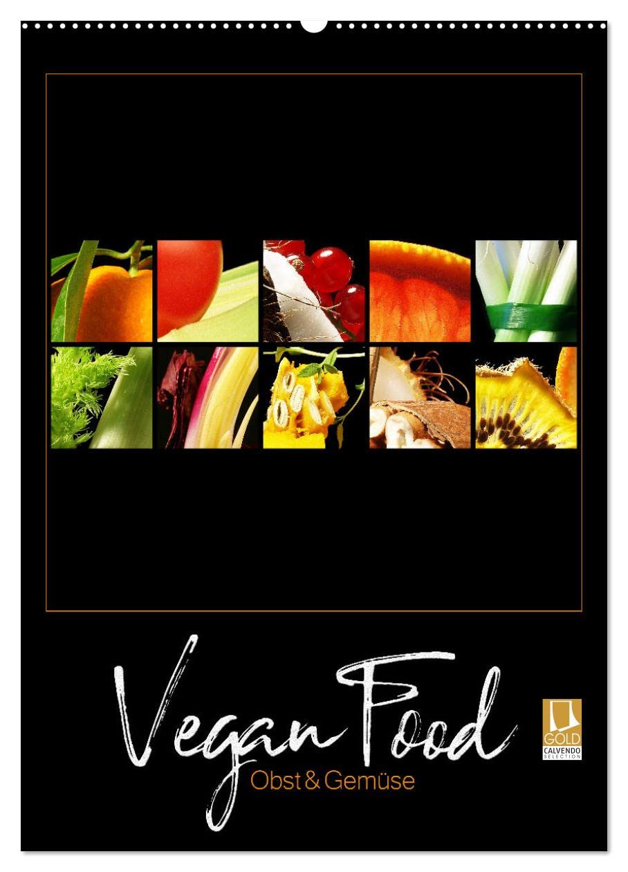 Vegan Food Kalender – Obst und Gemüse auf Schwarz (Wandkalender 2026 DIN A2 hoch), CALVENDO Monatskalender: Dekorativer Kalender für die Küche auf Schwarz. (CALVENDO Lifestyle)