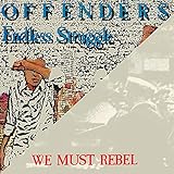 Endless Struggle/We Must Rebel/I Hate Myself/Bad Times