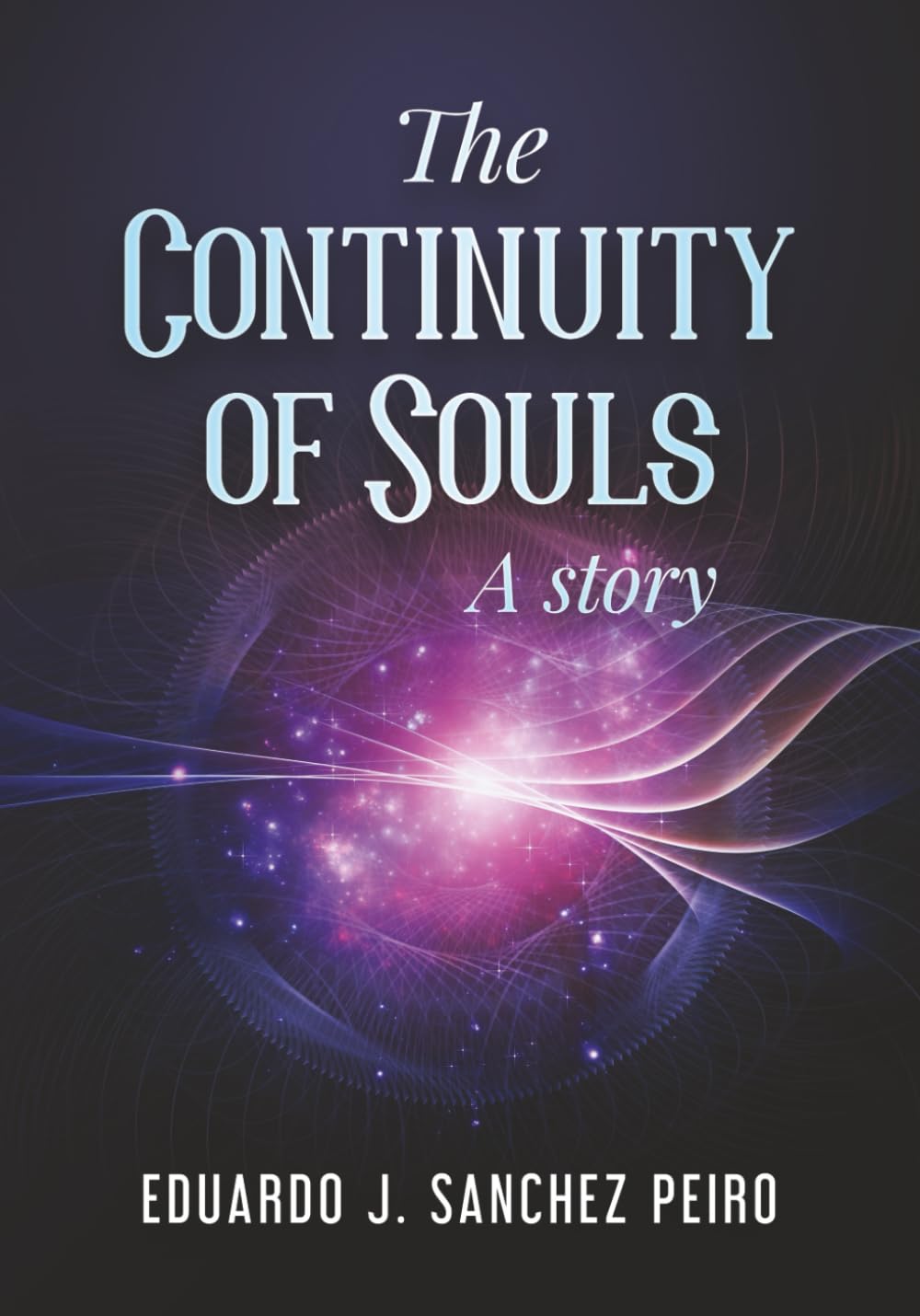 The Continuity of Souls: A Story