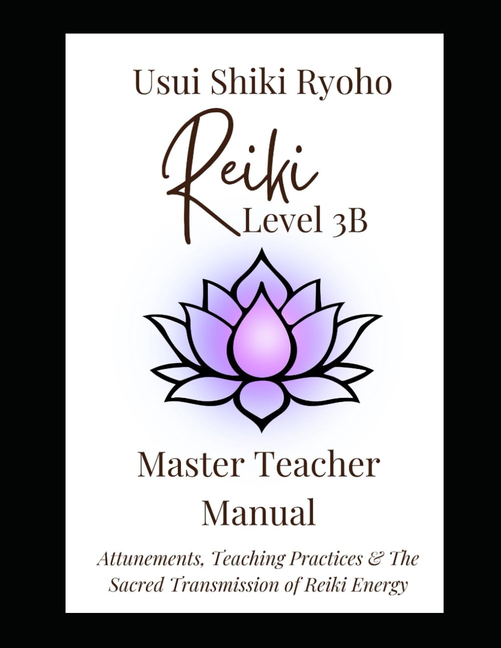 The Path of Mastery: Reiki Master Teacher