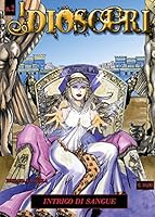 Intrigo di sangue. I dioscuri Vol.2 889321671X Book Cover