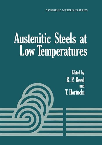 Austenitic Steels at Low Temperatures (Cryogenic Materials Series)