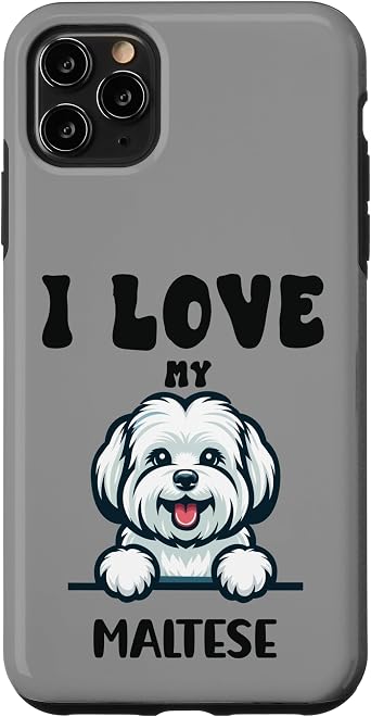 I Love My Maltese Cute Maltese Lion Dog Lover Case for iPhone 11 Pro Max