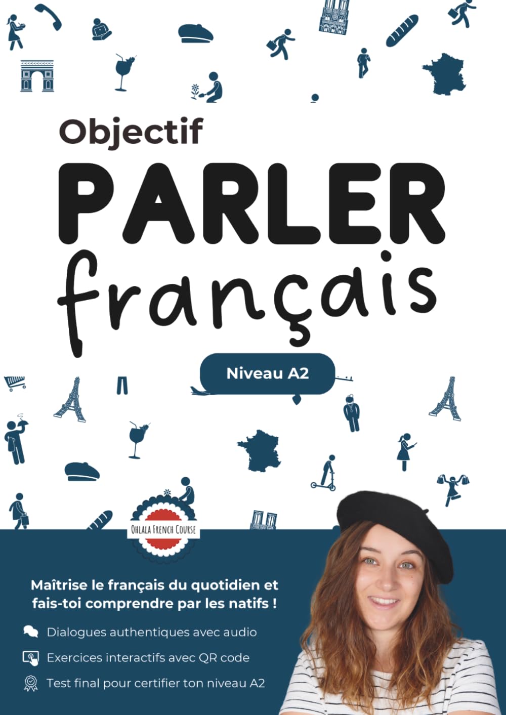 Objectif : Parler Français A2