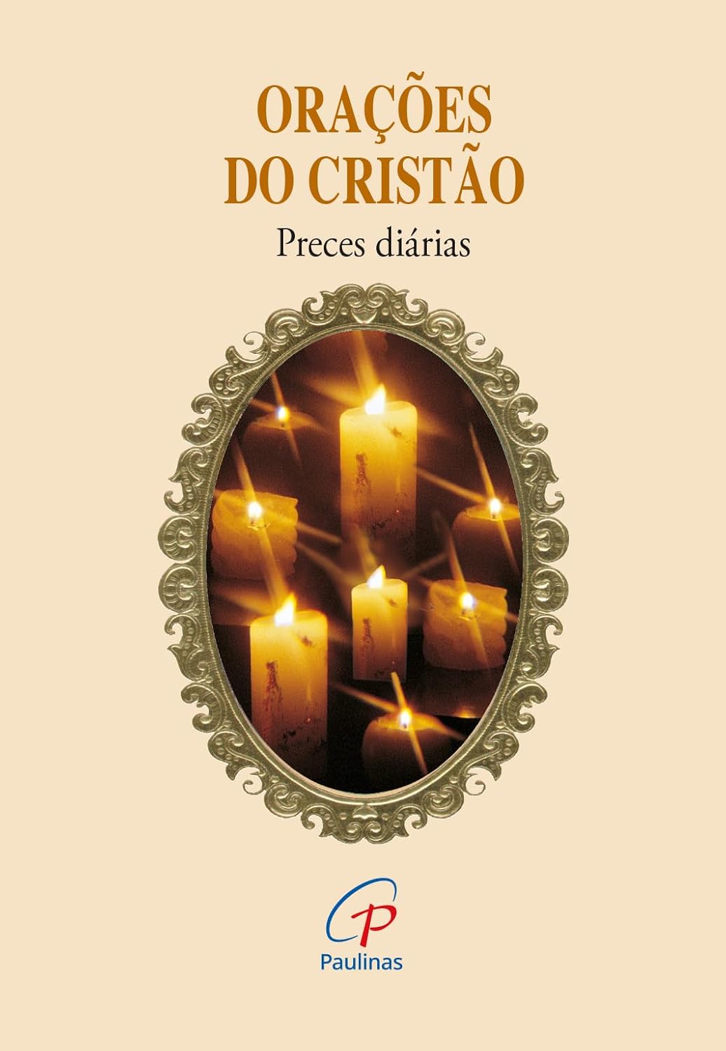 Orações do Cristão Preces Diárias