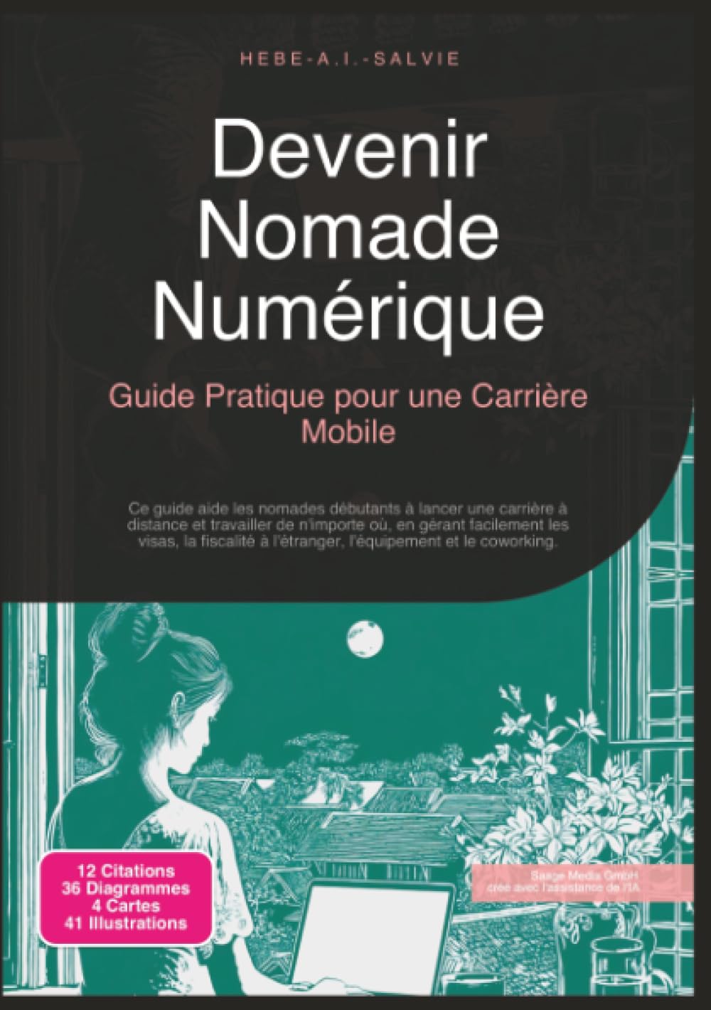 Devenir Nomade Numérique: Guide Pratique pour une Carrière Mobile