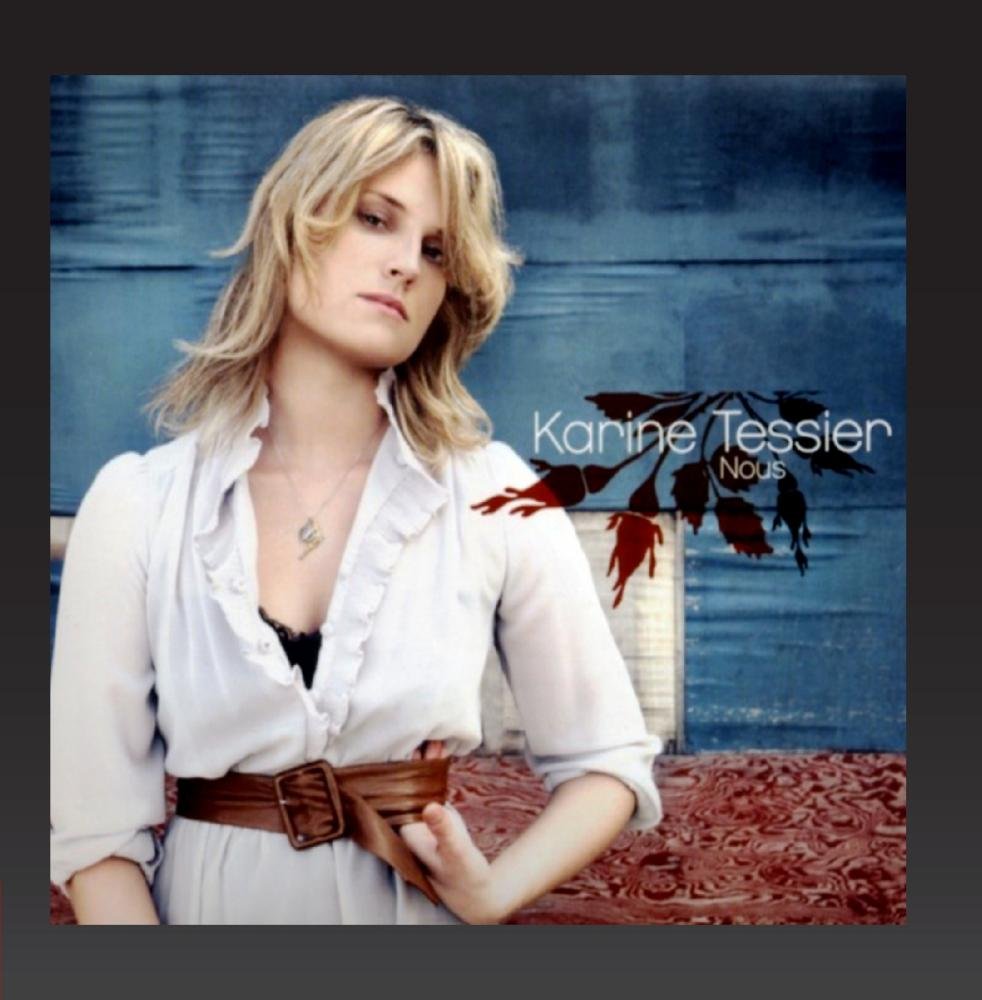 Nous (Ltd.Ed) [Audio CD] Tessier, Karine