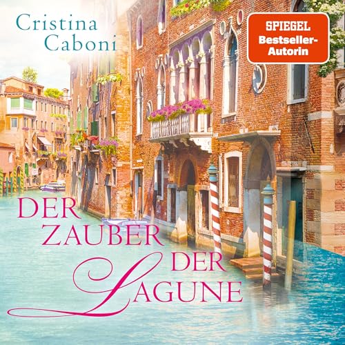 Der Zauber der Lagune Audiolivro Por Cristina Caboni capa