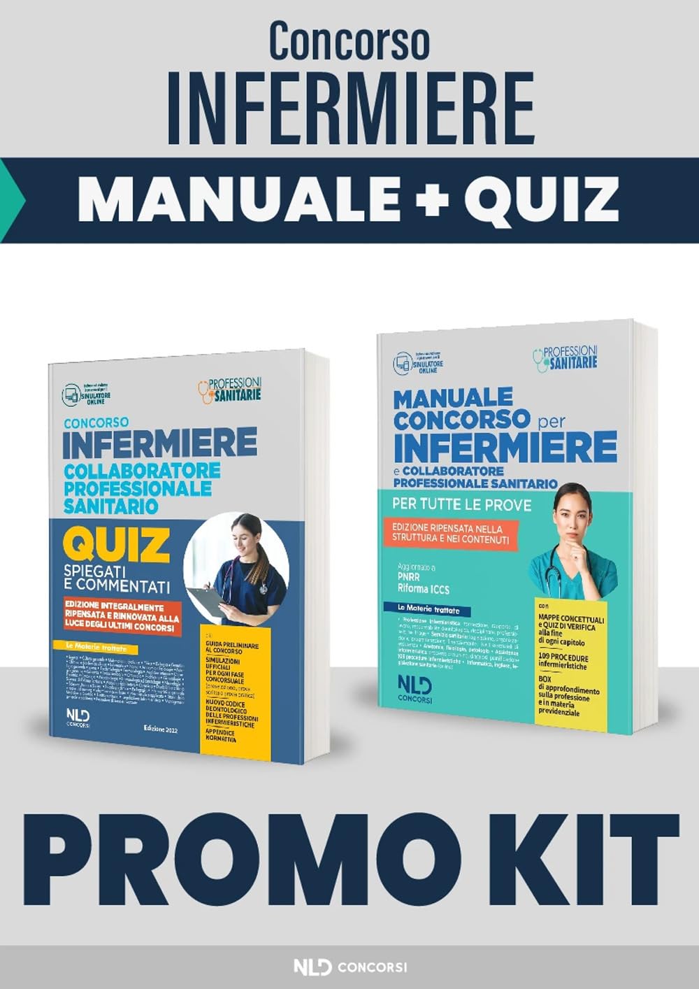 Kit concorso infermieri 2022: Manuale completo per tutte le prove dei concorsi per infermiere e collaboratore professionale sanitario + Infermiere 3.000 quiz commentati e spiegati. Con espansione ...