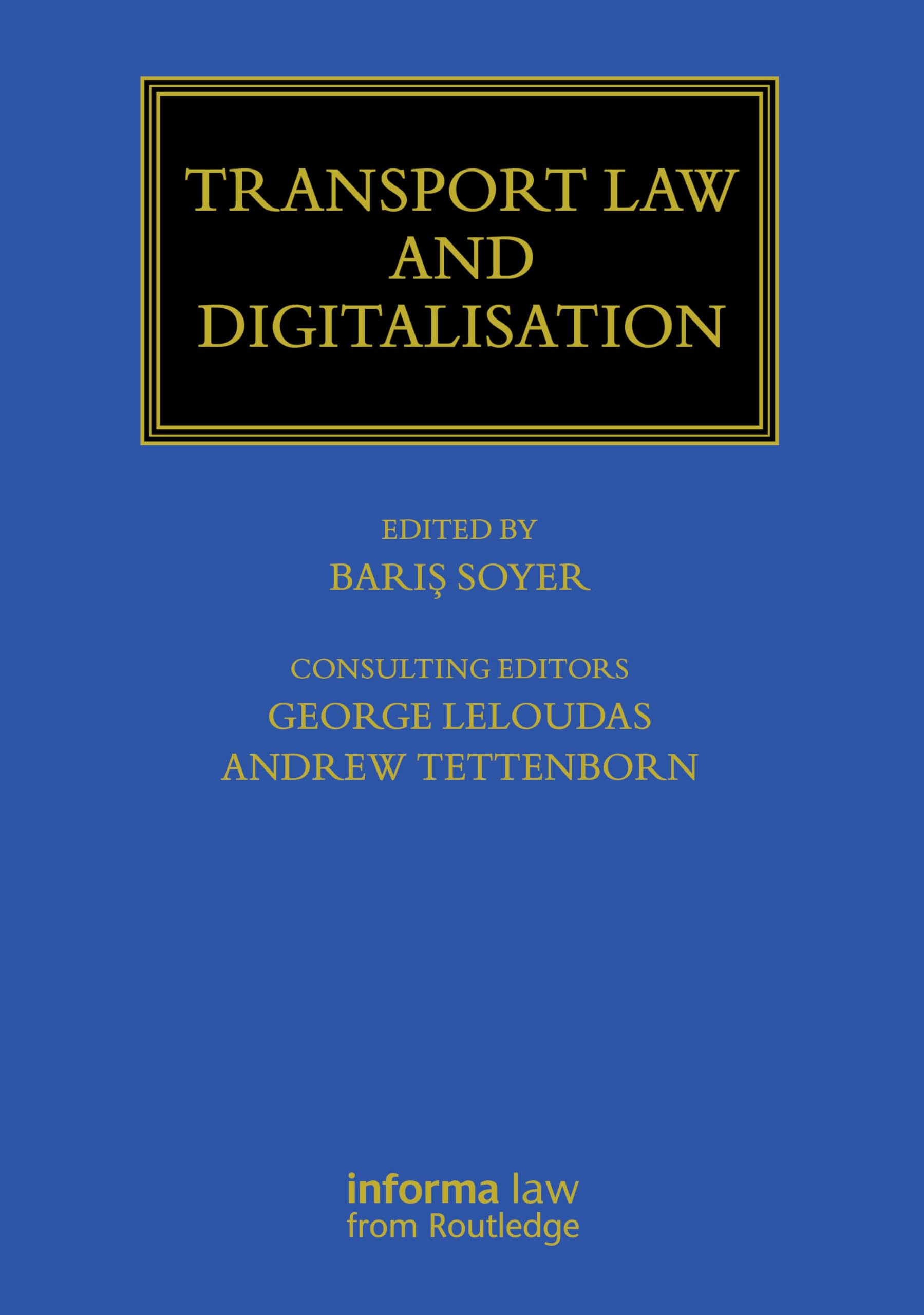 Transport Law and Digitalisation (Maritime and Transport Law Library)