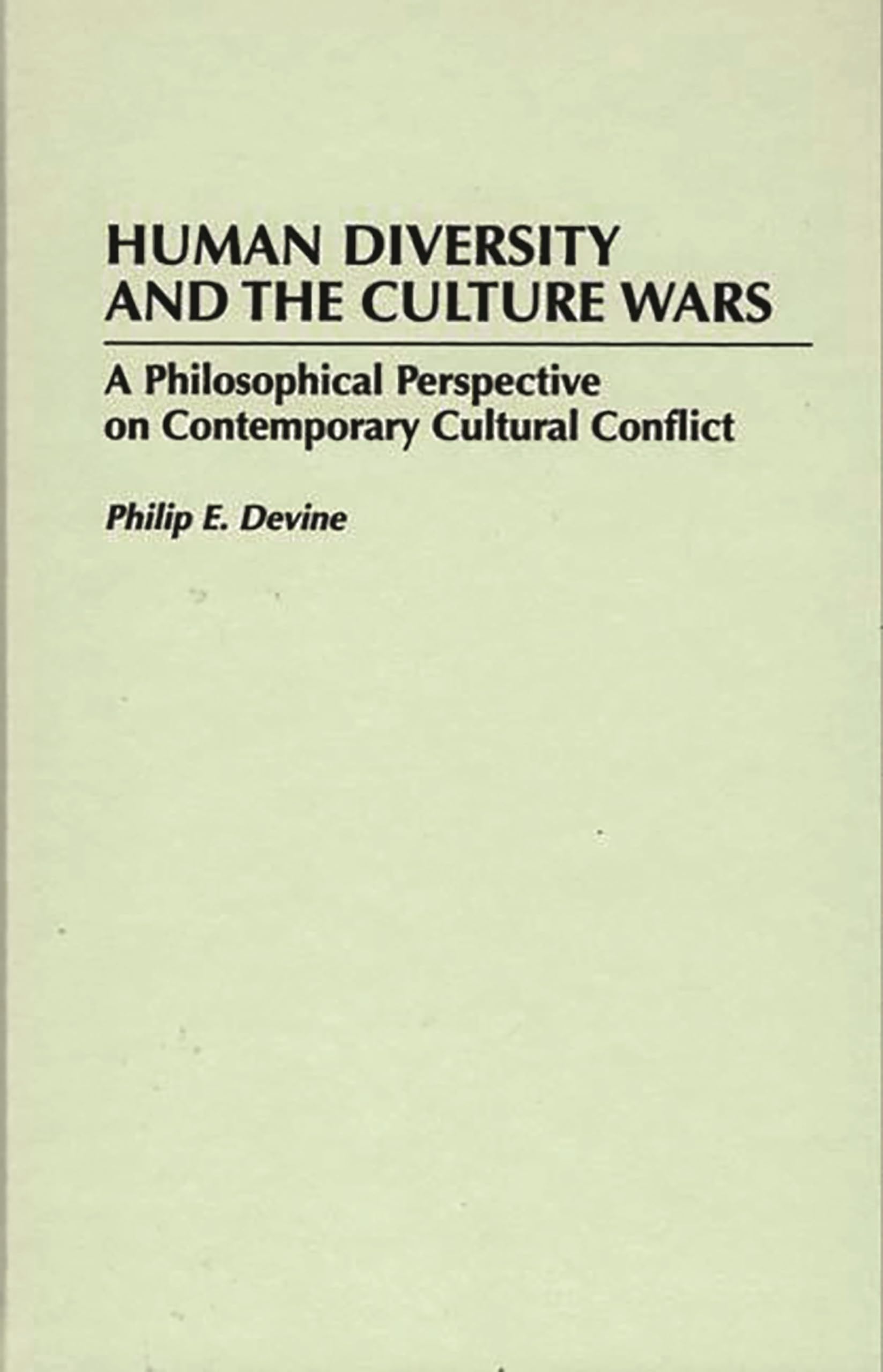 Buy Human Diversity and the Culture Wars: A Philosophical Perspective on Contemporary Cultural Conflict (Bibliographies and Indexes in) — BookShops.in