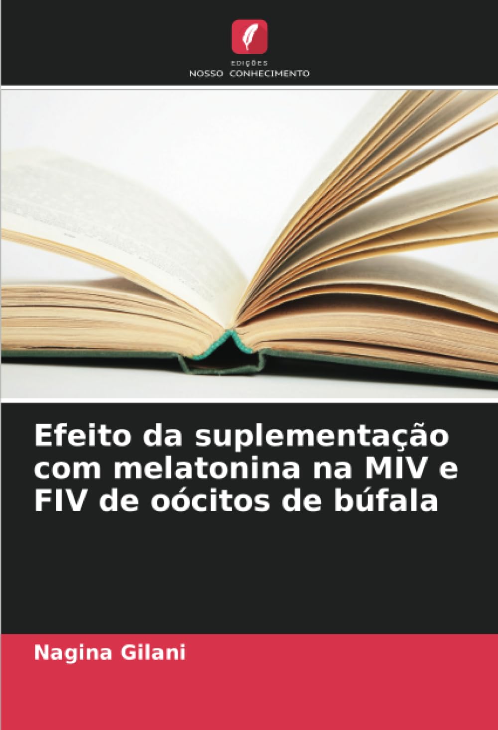 Efeito da suplementação com melatonina na MIV e FIV de oócitos de búfala