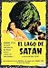 El lago de Satán [DVD]