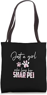 Just a girl who loves her shar pei Tote Bag