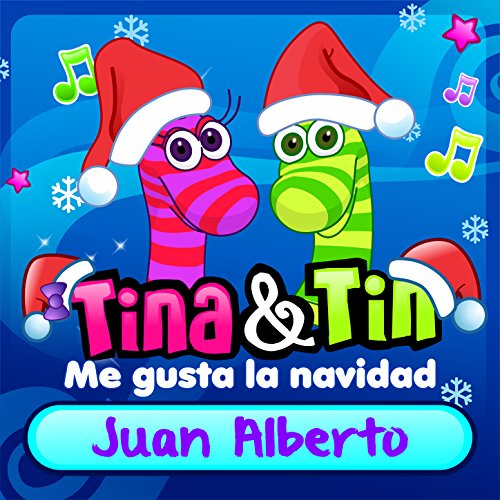 Me Gusta la Navidad Juan Alberto Me Gusta la Navidad Juan Alberto
