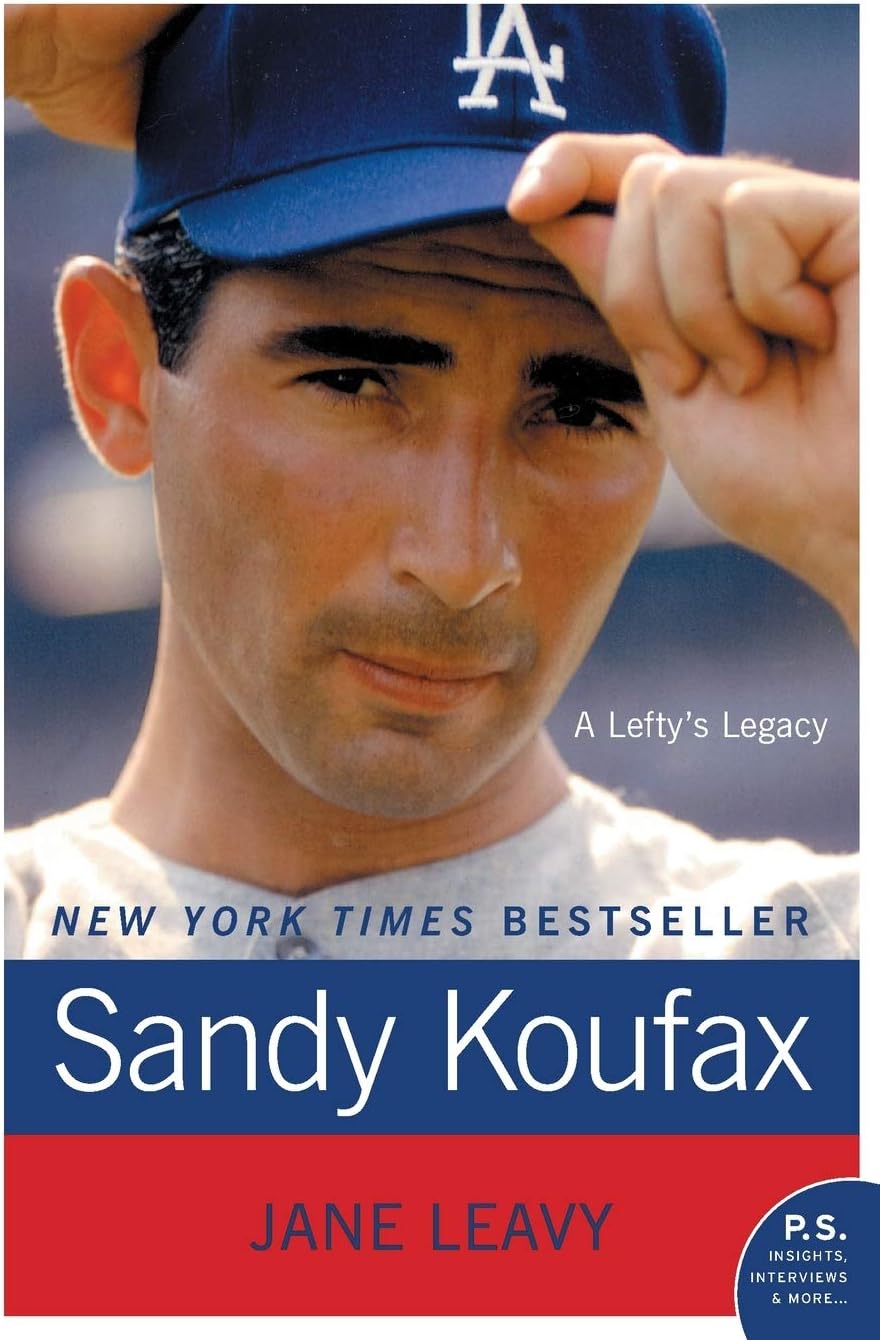 Sandy Koufax: A Lefty's Legacy (P.S.)