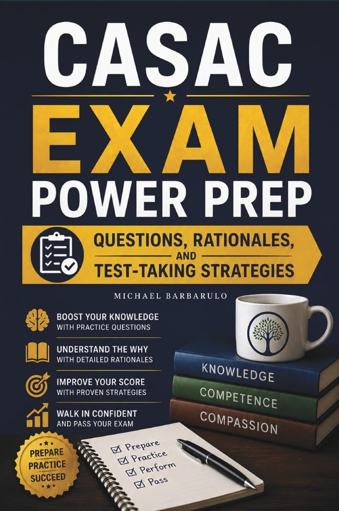 CASAC Exam Power Prep: Questions, Rationales, and Test-Taking Strategies