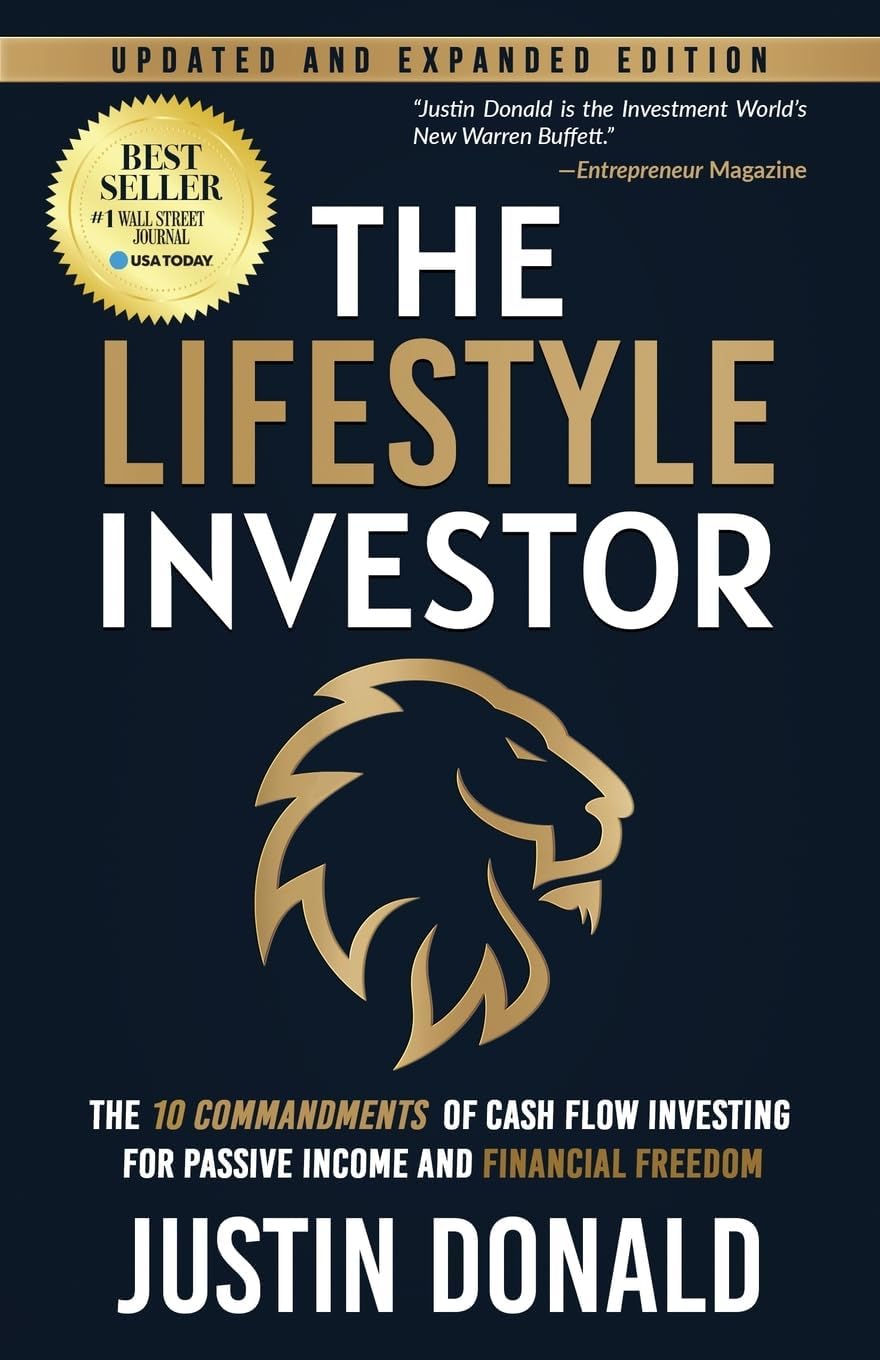 - The Lifestyle Investor: The 10 Commandments of Cash Flow Investing for Passive Income and Financial Freedom