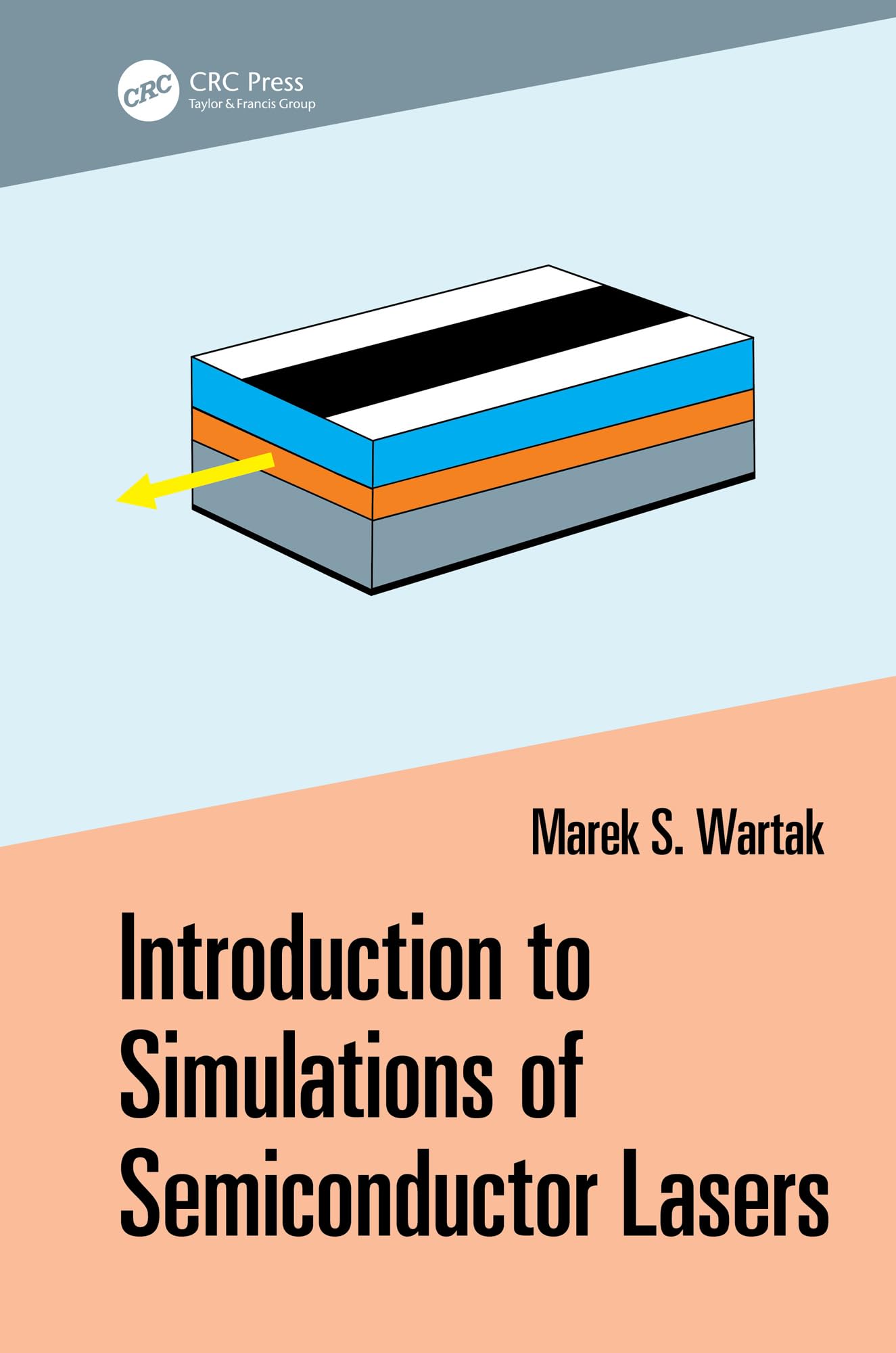 Introduction to Simulations of Semiconductor Lasers (English Edition)