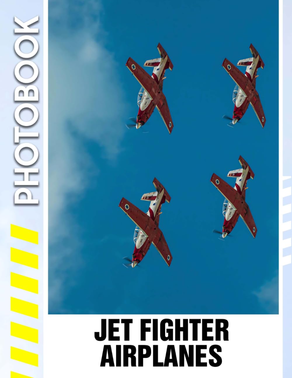 Jet Fighter Airplanes Photo Book: A Stunning Visual Tribute to High-Speed Military Aircraft, Advanced Technology, and Aerial Dominance