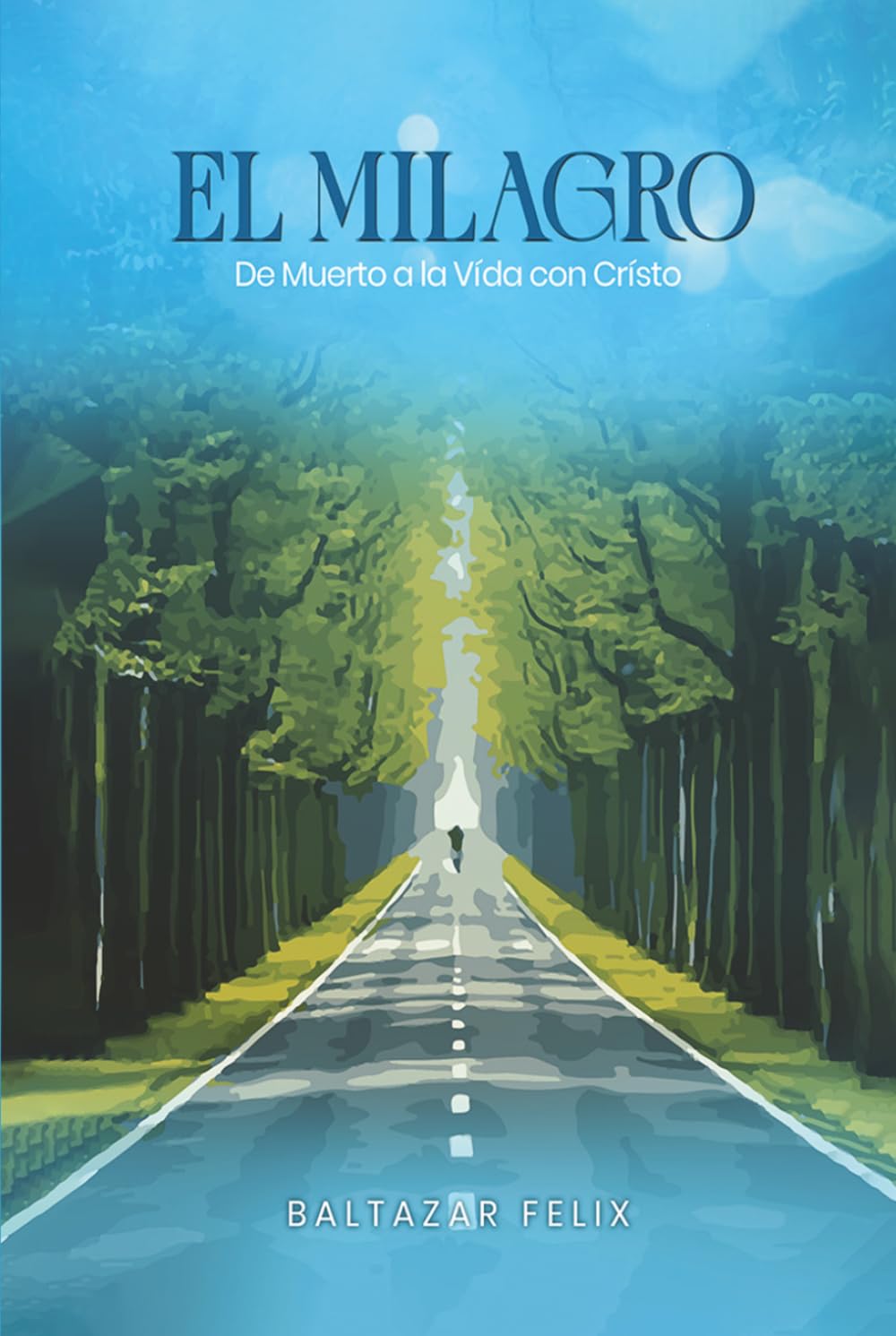 El Milagro: De Muerto a la Vida con Cristo