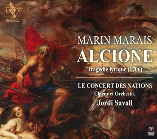 Amazon マラン・マレ 歌劇「アルシオーヌ」 (全曲) / ジョルディ・サヴァール (Marin Marais Alcyone