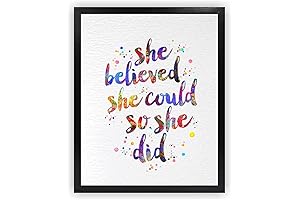 She Believed She Could So She Did - Unframed 8X10 Inspirational Quote Art Print Poster