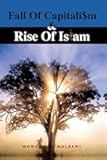 Fall of Capitalism & Rise of Islam