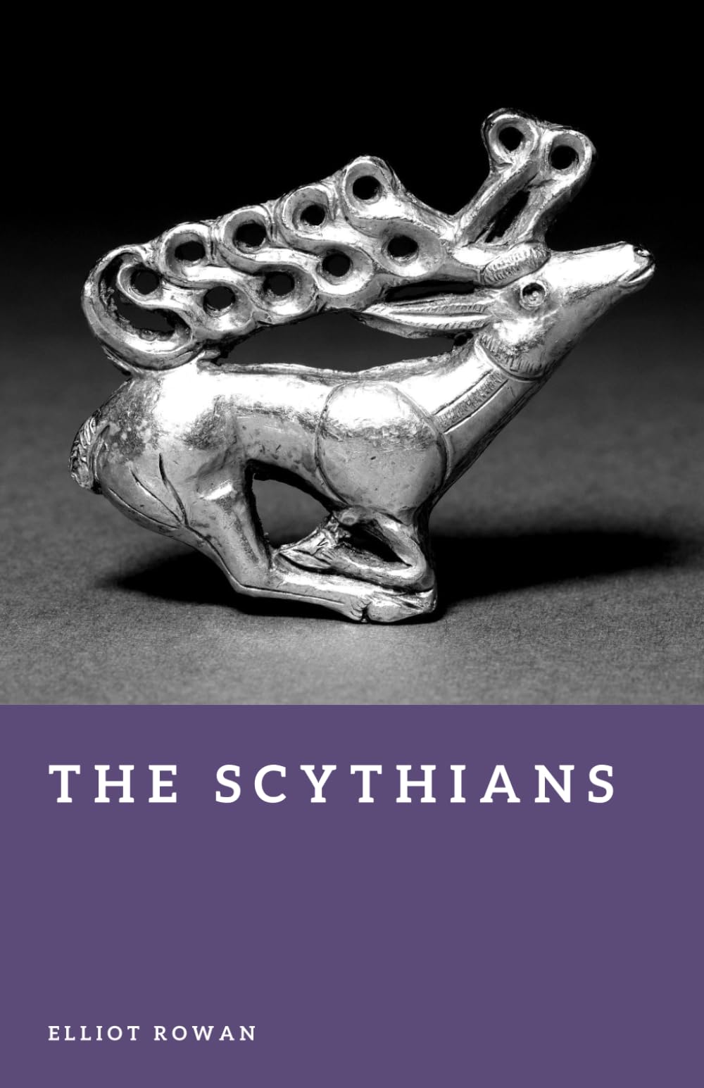 The Scythians: Nomads of the Eurasian Steppe (Forgotten Civilizations)