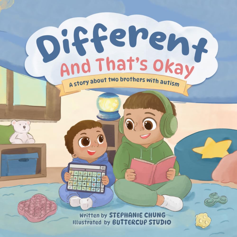 Different And That's Okay: A story about two brothers with autism