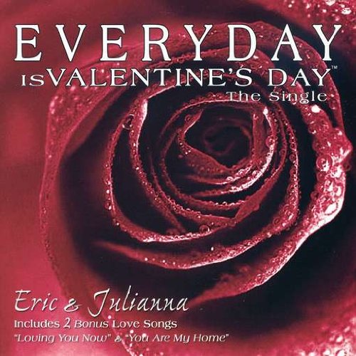 Everyday Is Valentine's Day Eric & Julianna Amazon.in Music}