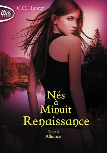 Nés à Minuit Renaissance - tome 2 Alliance (2)