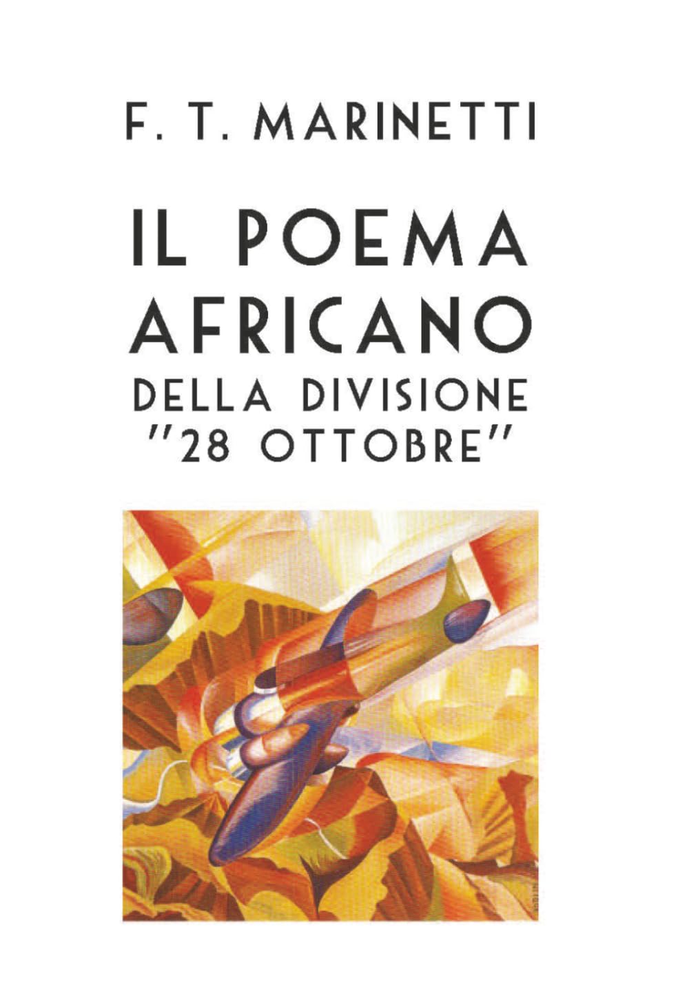 Il poema africano della divisione "28 ottobre"