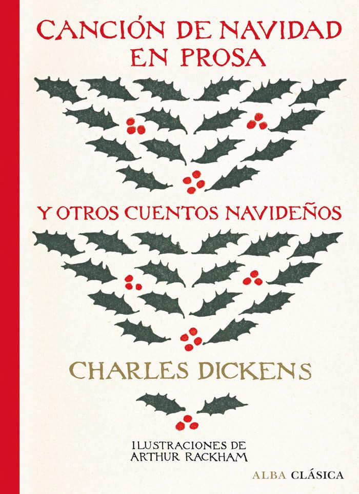 Canción de Navidad en prosa y otros cuentos navideños: CLV (Alba Clásica)