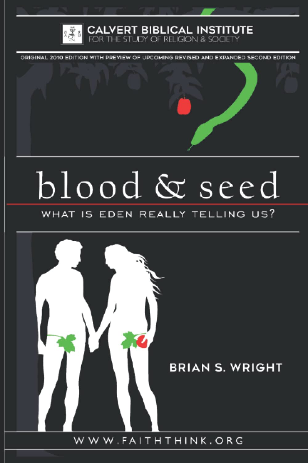 Blood & Seed: What is Eden Really Telling Us?