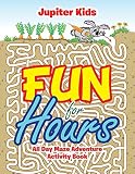  Fun for Hours: All Day Maze Adventure Activity Book