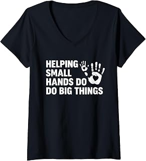Womens Helping Small Hands Do Big Things Occupational Therapy V-Neck T-Shirt