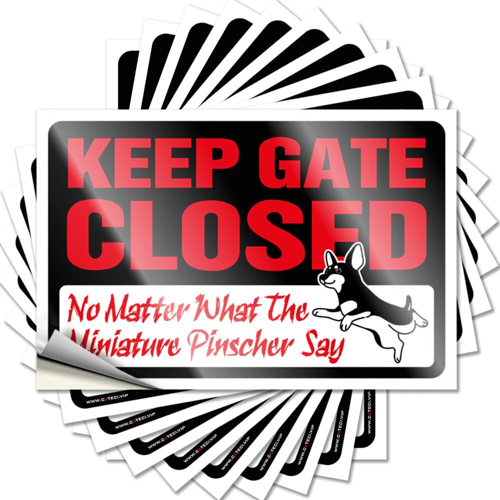 Keep Gate Closed No Matter What The Miniature Pinscher Say Decals Stuff for Bedroom | Bookish Hat Removable Decal Pack(8X12CM)
