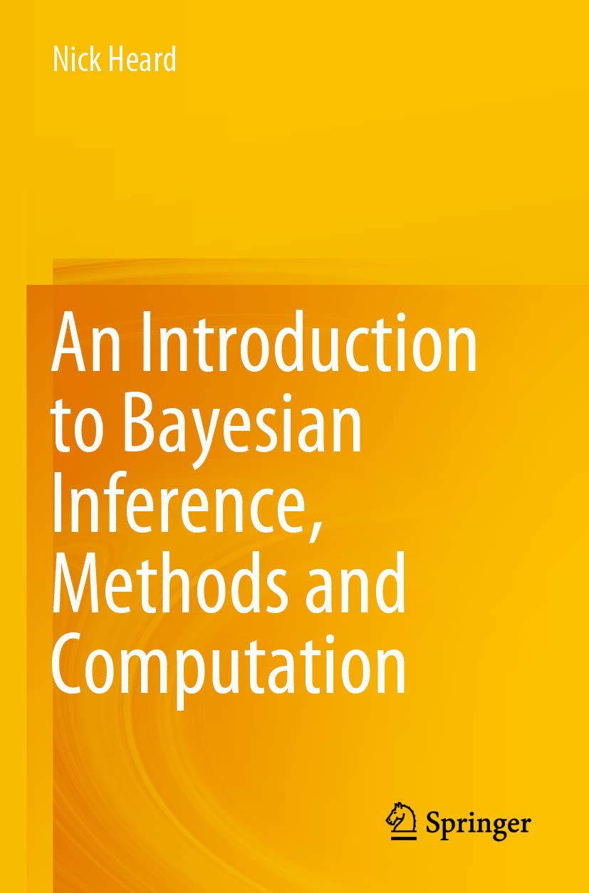 An Introduction to Bayesian Inference, Methods and  by Nick Heard PAPERBACK