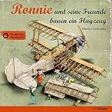  Ronnie und seine Freunde bauen ein Flugzeug (Die kleinen Handwerker)