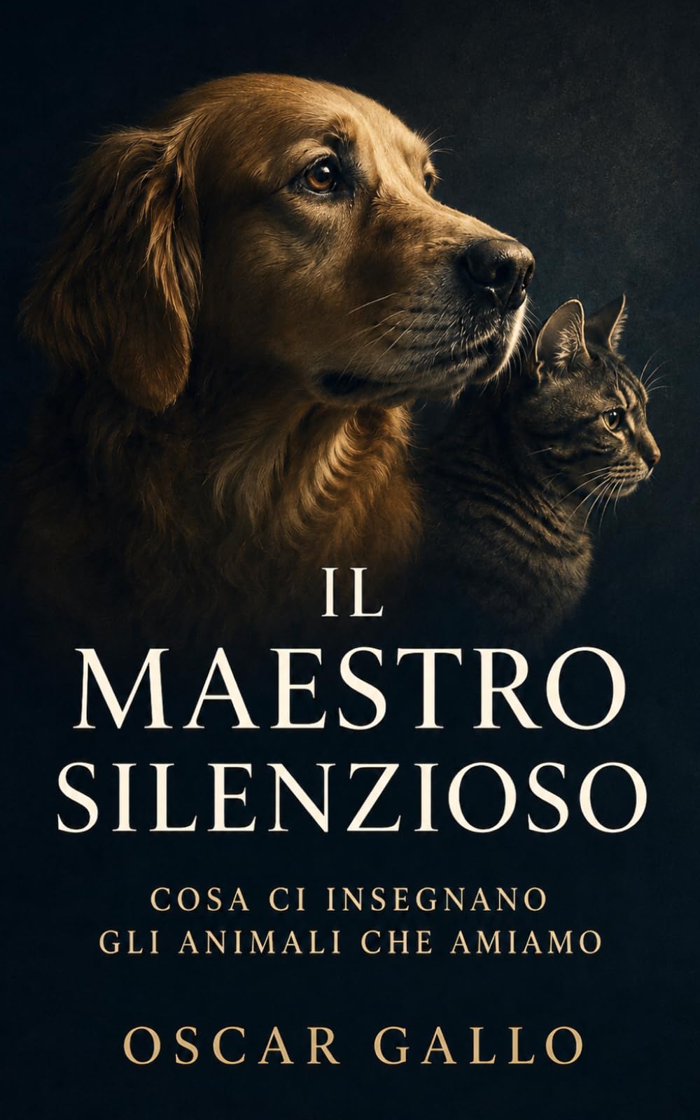 Il maestro silenzioso: Cosa ci insegnano gli animali che amiamo