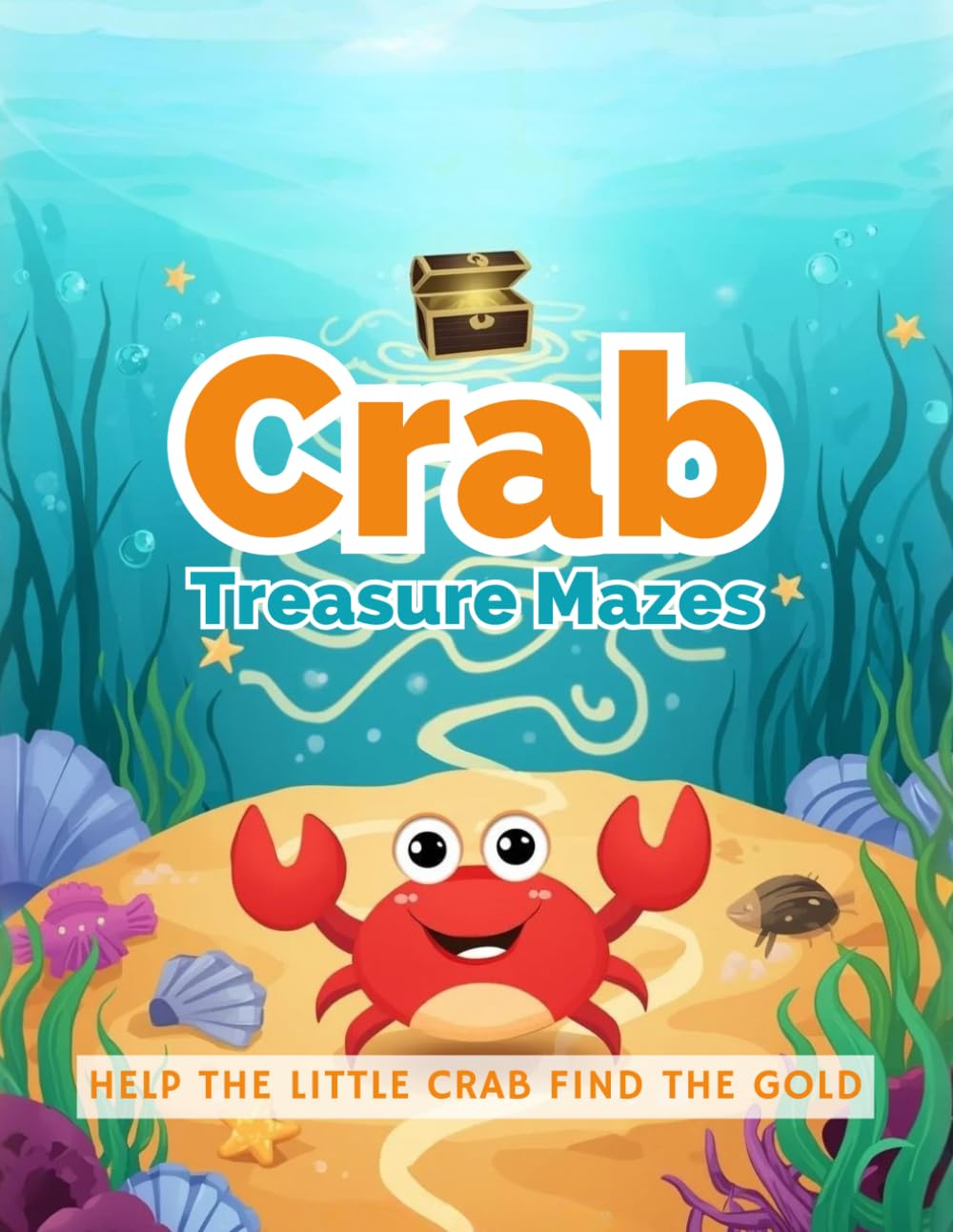 Crab Treasure Mazes: Help the Little Crab Find the Gold
