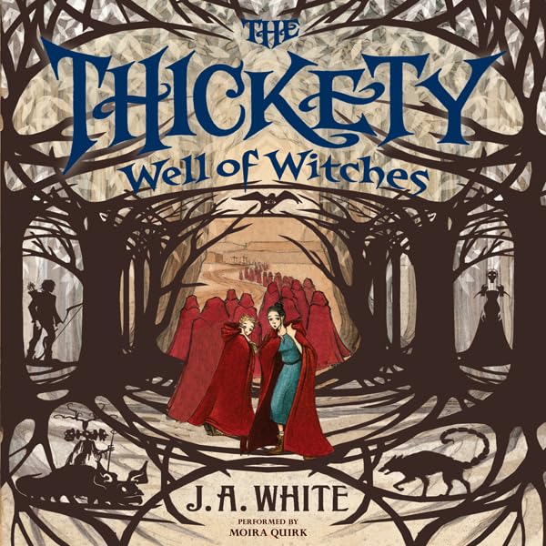 Cover art for The Thickety #3: Well of Witches