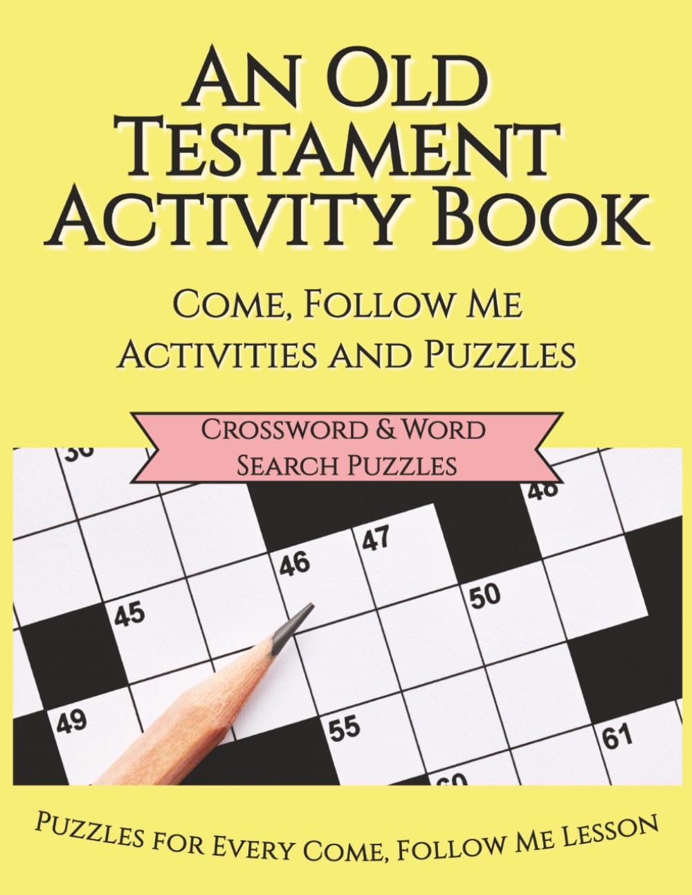 Old Testament: A Come Follow Me Activity Book, 2026 – Old Testament Edition