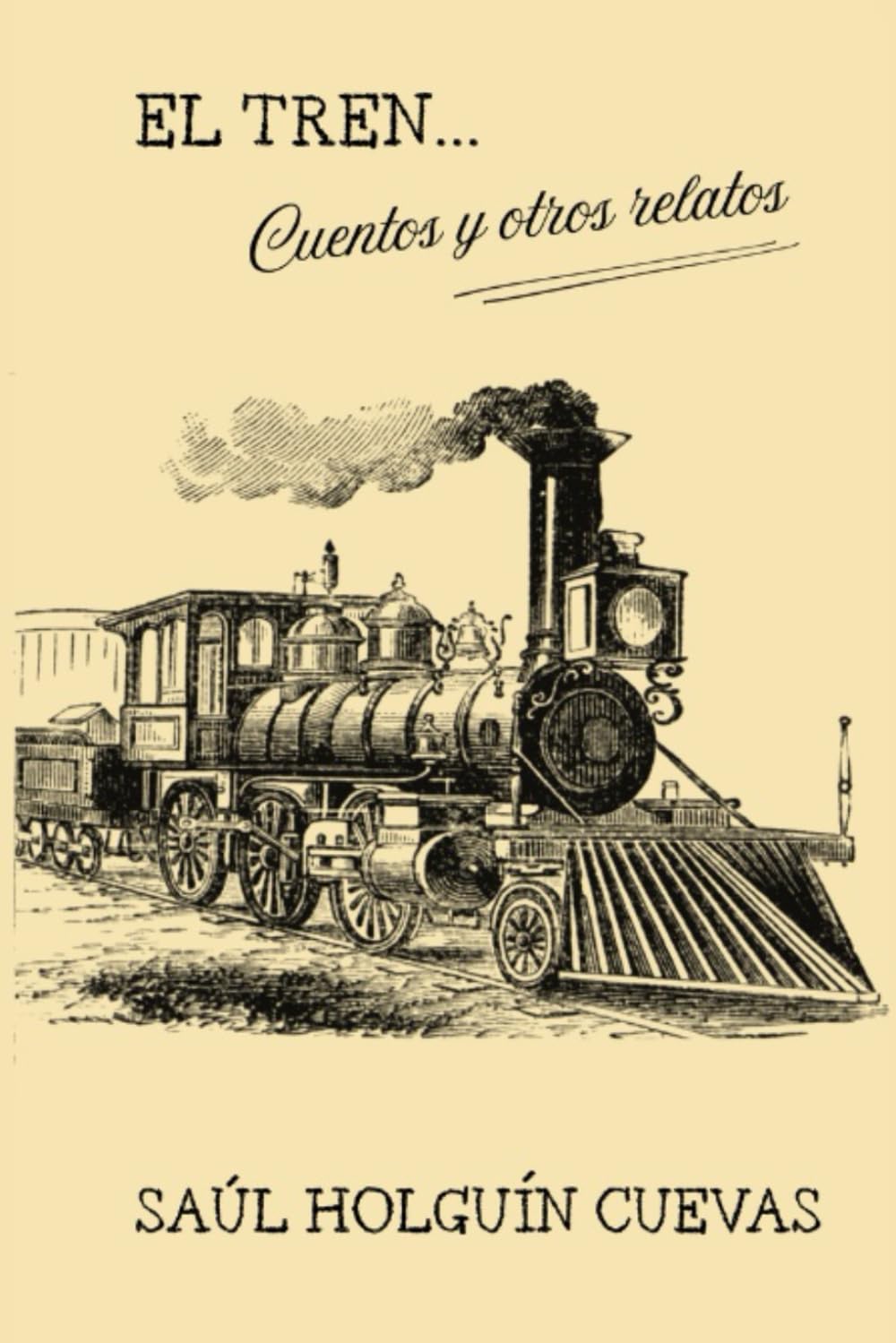 EL TREN, CUENTOS Y OTROS RELATOS