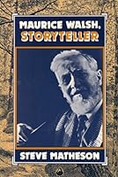 Maurice Walsh: Story Teller 0863220622 Book Cover