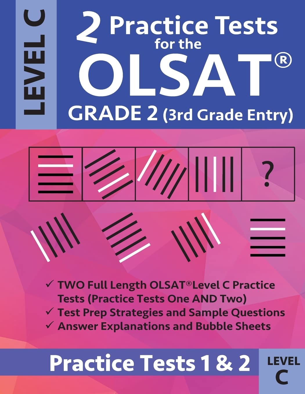 2 Practice tests for the OLSAT Grade 2 (3rd Grade Entry) Level C: Gifted and Talented Prep Grade 2 for Otis Lennon School Ability Test