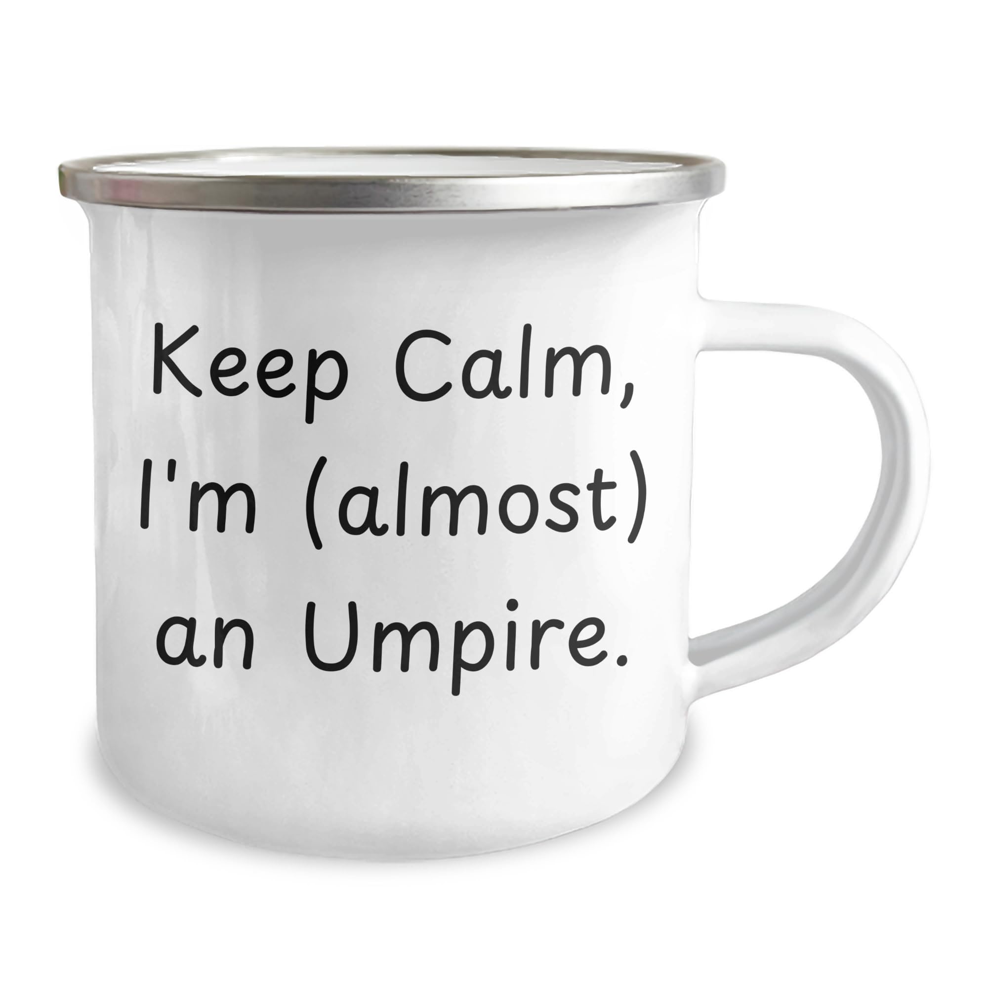 Umpire Graduation Gift, Keep Calm, I'm (almost) An Umpire., 12oz Stainless Steel Camping Mug for Umpire Lovers, Friends, and Family