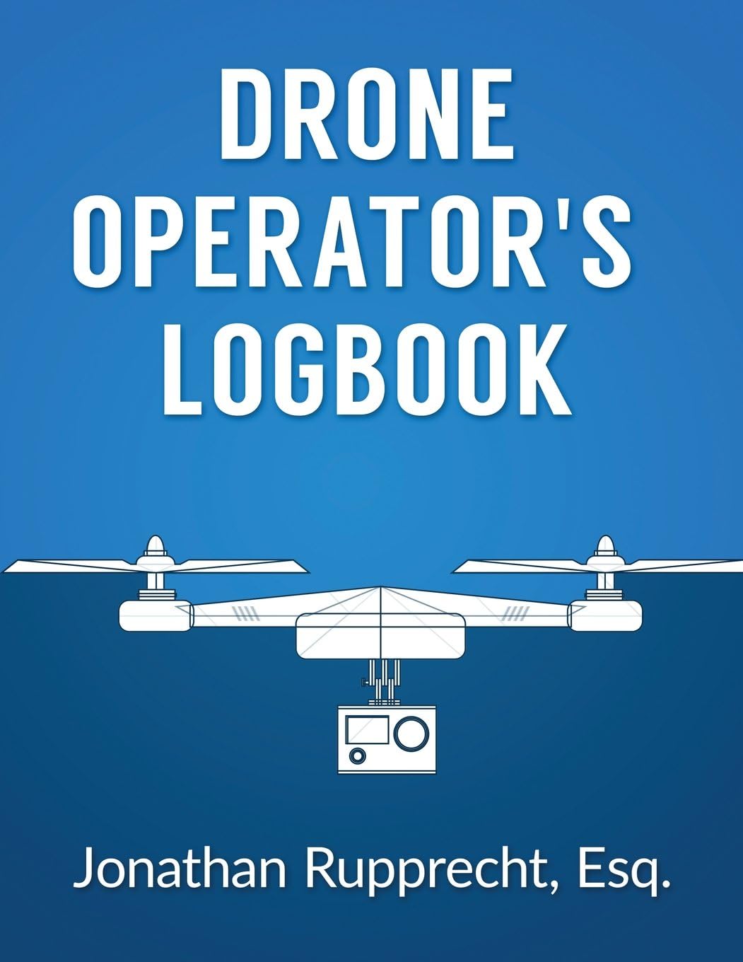 Drone Operator's Logbook Paperback – December 2, 2015
